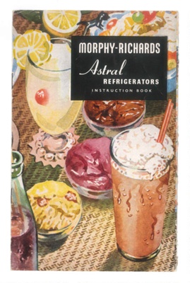 Instruction book - "Morphy-Richards Astral Refrigerators"; 37363 Instruction book - "Morphy-Richards Astral Refrigerators"; 37363
