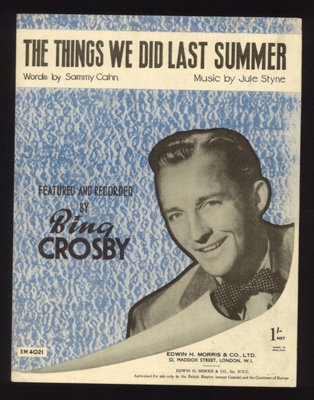 Sheet Music - "The Things We Did Last Summer" by Sammy Cahn & Jule Styne - 1946; 1/01/1946; 6244