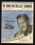 Sheet Music - "The Things We Did Last Summer" by Sammy Cahn & Jule Styne - 1946; 1/01/1946; 6244