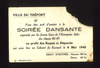 Ticket - entrance to dance & cabaret at Ville du Treport - France - 04/05/1945; 4/05/1945; 2017 Ticket - entrance to dance & cabaret at Ville du Treport - France - 04/05/1945; 4/05/1945; 2017
