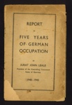 Report - "Report of five years of German occupation in Guernsey" by Jurat John Leale - 1940-1945; 7626