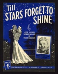 Sheet Music - "Till Stars Forget to Shine" by Joe Lubin - Sonny Miller & Hugh Charles - 1944; 1/01/1944; 6219