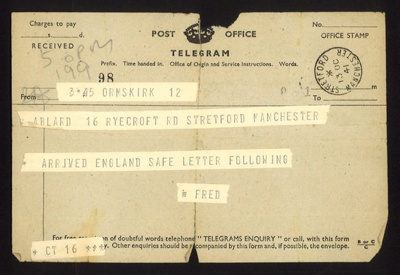 Post office telegram - 13/10/1941 - "Arrived England safe letter following"; 31/10/1941; 2100 Post office telegram - 13/10/1941 - "Arrived England safe letter following"; 31/10/1941; 2100