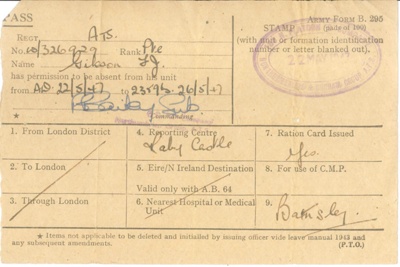 A.T.S. Leave Passes (2) & railway ticket (1) - issued to Pte F.J. Gibson w/326929 A.T.S. - May 1947; 1/05/1947; 36695