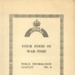 Civil Defence Information Leaflet No: 4 - "Your food in war-time" - July 1939; 1/07/1939; 38496