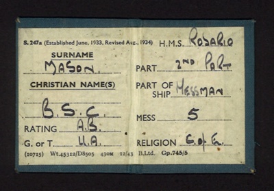 Ship's boarding pass - B.S.C. Mason - "H.M.S. Rosario"; 2493 Ship's boarding pass - B.S.C. Mason - "H.M.S. Rosario"; 2493