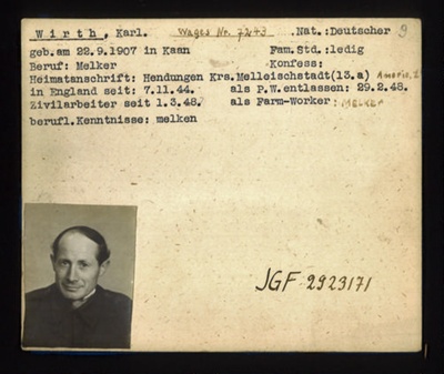 German P.O.W. record card - Karl Wirth - German - Dob 22/09/1907; 6644 German P.O.W. record card - Karl Wirth - German - Dob 22/09/1907; 6644