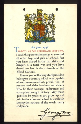 Certificate - "Today as we celebrate victory" - 08/06/1946 - message to school children from King George VI; 8/06/1946; 5230