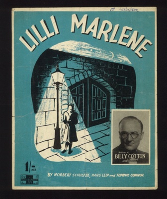Sheet Music -"Lilli Marlene" by Norbert Schultze - Hans Leip - Tommie Connor; 9103