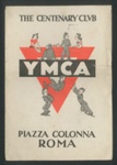 Information booklet - the centenary club - YMCA - Piazza Colonna - Roma; 2968 Information booklet - the centenary club - YMCA - Piazza Colonna - Roma; 2968