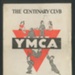 Information booklet - the centenary club - YMCA - Piazza Colonna - Roma; 2968 Information booklet - the centenary club - YMCA - Piazza Colonna - Roma; 2968