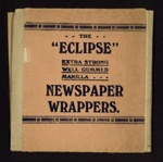 Packet of newswrappers - "The Eclipse" - extra strong well gummed manilla newspaper wrappers; 6034