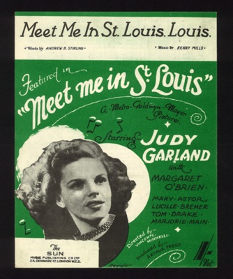 Sheet Music - "Meet Me In St. Louis, Louis" by Andrew B. Stirling & Kerry Mills - 1904; 1/01/1904; 5980 Sheet Music - "Meet Me In St. Louis, Louis" by Andrew B. Stirling & Kerry Mills - 1904; 1/01/1904; 5980