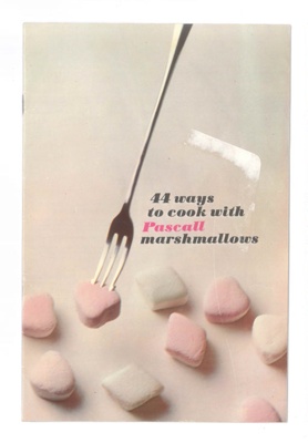 Recipe booklet - "44 ways to cook with Pascall Marshmallows"; 37362 Recipe booklet - "44 ways to cook with Pascall Marshmallows"; 37362