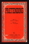Sheet Music - "Pretending" by Marty Symes & Al Sherman - 1946; 1/01/1946; 6239