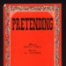 Sheet Music - "Pretending" by Marty Symes & Al Sherman - 1946; 1/01/1946; 6239 Sheet Music - "Pretending" by Marty Symes & Al Sherman - 1946; 1/01/1946; 6239