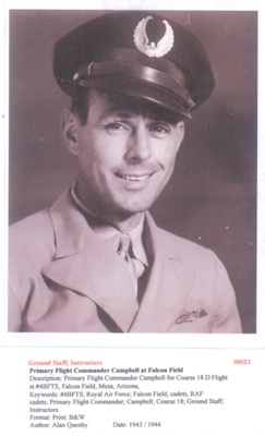 Instructor Primary Flight Commander Campbell at Falcon Field - From Course 18 - Flight D - 1943/1944 - Photo No. 00023; 83395 Instructor Primary Flight Commander Campbell at Falcon Field - From Course 18 - Flight D - 1943/1944 - Photo No. 00023; 83395