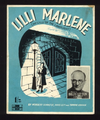 Sheet Music - "Lilli Marlene" by Norbert Schultze - Hans Leip - Tommie Connor - 1944; 1/01/1944; 5975 Sheet Music - "Lilli Marlene" by Norbert Schultze - Hans Leip - Tommie Connor - 1944; 1/01/1944; 5975