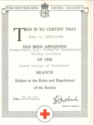 Certificate - Appointment of Mrs Joan Sutcliffe as Commandant of Whitby Division of the British Red Cross Society - 26/10/1970; 26/10/1970; 36837