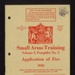 Small arms training pamphlet no: 2 - "Application of fire" - War Office - 17/06/1942; 17/06/1942; 5616 Small arms training pamphlet no: 2 - "Application of fire" - War Office - 17/06/1942; 17/06/1942; 5616