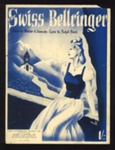 Sheet Music - "The Swiss Bellringer" by Ralph Freed & Walter G.Samuels - 1940; 1/01/1940; 6266