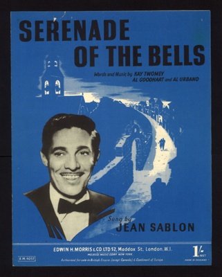 Sheet Music - "Serenade of the Bells" by Kay Twomey - Al Goodhart & Al Urbano - 1947; 1/01/1947; 6250