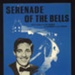 Sheet Music - "Serenade of the Bells" by Kay Twomey - Al Goodhart & Al Urbano - 1947; 1/01/1947; 6250 Sheet Music - "Serenade of the Bells" by Kay Twomey - Al Goodhart & Al Urbano - 1947; 1/01/1947; 6250