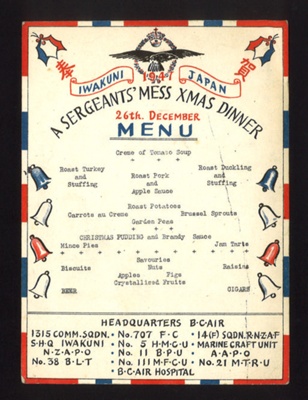 Army dinner menus (2) - "British Commonwealth Forces" 28/04/1948 & "Sergeants' mess Iwakuni Japan" 26/12/1947; 28/04/1948; 2689