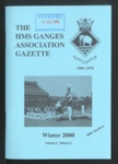 Copy of "H.M.S. Ganges" Association Gazette newsletter - winter 2000 - vol 5 edition 6; 34484