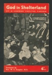 Booklet - "God in Shelterland" by a London shelter parson - life in the London underground during wartime; 3691 Booklet - "God in Shelterland" by a London shelter parson - life in the London underground during wartime; 3691