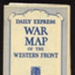 Map - "Daily Express" war map of the Western Front - with flags of all nations supplement; 5362 Map - "Daily Express" war map of the Western Front - with flags of all nations supplement; 5362