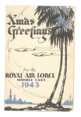 Christmas Greetings letter - from the Royal Air Force - Middle East - 1943; 1/12/1943; 36550