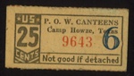 P.O.W. camp canteen ticket - Camp Howze - Texas - 25 cents - no: 9643; 5184 P.O.W. camp canteen ticket - Camp Howze - Texas - 25 cents - no: 9643; 5184
