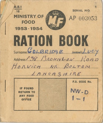 Ministry of Food Ration Book 1953-1954 - Lucy Colbridge - Bolton; 37786 Ministry of Food Ration Book 1953-1954 - Lucy Colbridge - Bolton; 37786