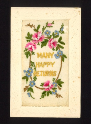 WW1 "Sweetheart" card - "Many happy returns"; 7613