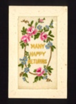 WW1 "Sweetheart" card - "Many happy returns"; 7613