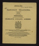 Booklet - "Bayonet training 1916" - headquarter gymnasium Aldershot - H.M.S.O. - 1916; 1/01/1916; 5640