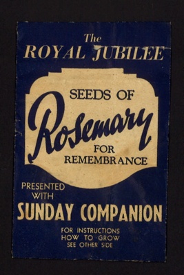 Packet of seeds - "Seeds of Rosemary for REMEmbrance" - the Royal Jubilee; 1987