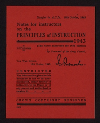 Pamphlets (2) - "Notes for instructors on the principles of instruction" - War Office - 16/10/1943; 16/10/1943; 5676