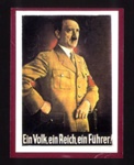 Copy of poster - Hitler "Ein volk, ein Reich, ein Fuhrer" - "One people, one nation, one leader" - original lost; 9020