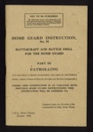 Home Guard instruction no: 51 - part III - "Patrolling" - G.H.Q. home forces - January 1943; 1/01/1943; 5629 Home Guard instruction no: 51 - part III - "Patrolling" - G.H.Q. home forces - January 1943; 1/01/1943; 5629