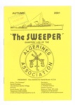 Copy of "The Sweeper" - quarterly log/newsletter of the Algerines Association - Autumn 2001; 37496 Copy of "The Sweeper" - quarterly log/newsletter of the Algerines Association - Autumn 2001; 37496