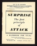 Booklet - "Surprise - the first principle of attack" - handbook for N.C.O.'s - War Office - 08/09/1941; 8/09/1941; 5642 Booklet - "Surprise - the first principle of attack" - handbook for N.C.O.'s - War Office - 08/09/1941; 8/09/1941; 5642