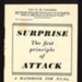 Booklet - "Surprise - the first principle of attack" - handbook for N.C.O.'s - War Office - 08/09/1941; 8/09/1941; 5642 Booklet - "Surprise - the first principle of attack" - handbook for N.C.O.'s - War Office - 08/09/1941; 8/09/1941; 5642