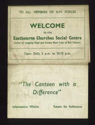 Wartime invitation - to H.M. Forces to attend Eastbourne churches social centre - "The canteen with a difference"; 6099
