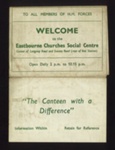 Wartime invitation - to H.M. Forces to attend Eastbourne churches social centre - "The canteen with a difference"; 6099 Wartime invitation - to H.M. Forces to attend Eastbourne churches social centre - "The canteen with a difference"; 6099