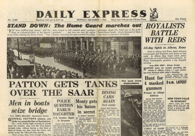 Newspaper - Daily Express. 4th December 1944. 'Home Guard marches out' and 'tanks over the Saar'; 4/12/1944; 68120