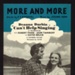 Sheet Music - "More and More" by E.Y.harburg & Jerome Kern - 1944; 1/01/1944; 6222 Sheet Music - "More and More" by E.Y.harburg & Jerome Kern - 1944; 1/01/1944; 6222