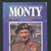 Magazine - "Monty" - Field Marshal Rt Hon Viscount Montgomery of Alamein - in memoriam 1887-1976; 7659