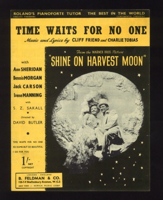 Sheet Music - "Time Waits For No One" by Cliff Friend & Charlie Tobias - 1944; 1/01/1944; 6215 Sheet Music - "Time Waits For No One" by Cliff Friend & Charlie Tobias - 1944; 1/01/1944; 6215